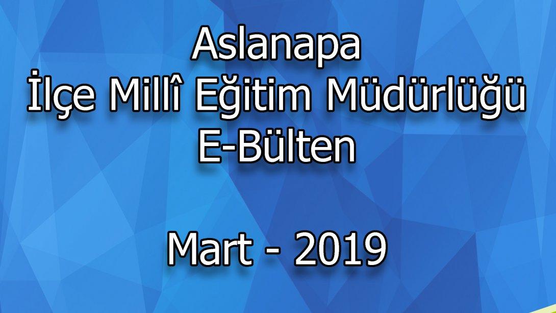 Aslanapa İlçe Milli Eğitim Müdürlüğü E-Bülten Mart 2019
